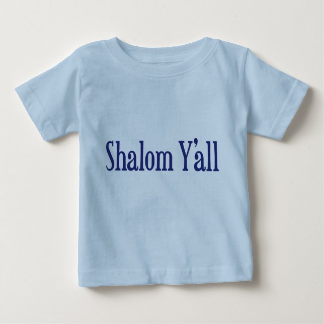 Shalom Y'all Baby T-Shirt (Front)