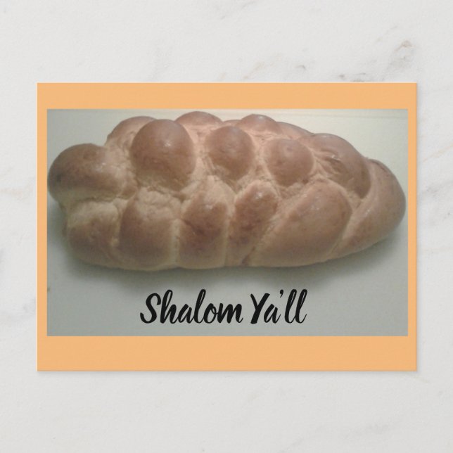 Shalom Ya'll challah bread Postcard (Front)