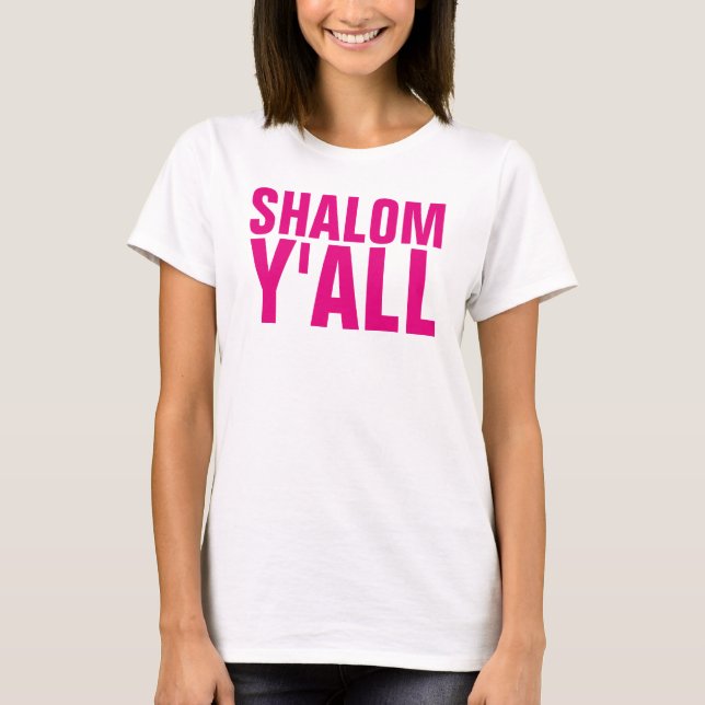 SHALOM Y'ALL Ladies t-shirts Pink (Front)