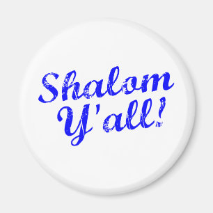 Shalom Y'all! Magnet