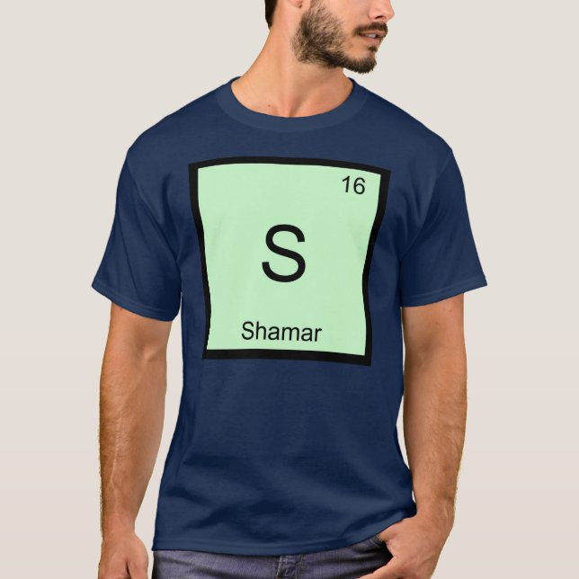 Shamar Name Chemistry Element Periodic Table T-Shirt (Front)