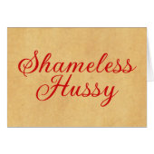 Shameless Hussy (Front Horizontal)