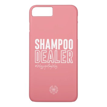 Shampoo Dealer : Iphone 8 Plus/7 Plus Case by luckygirl12776 at Zazzle