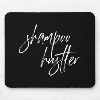 Shampoo Hustler : Mousepad