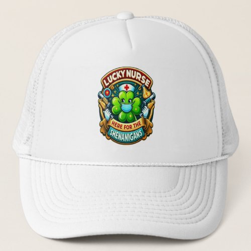 Shamrock Adorned Lucky Nurse shenanigan Trucker Hat