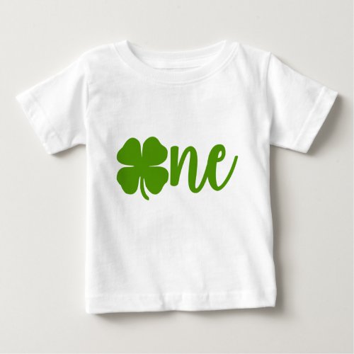 Shamrock Clover St Patricks Day ONE 1st Birthday Baby T_Shirt
