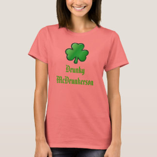 shamrock, Drunky McDrunkerson T-Shirt