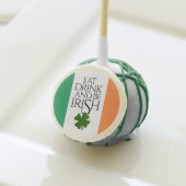 Shamrock Eat Drink and Be Irish Flag Cake Pops (Front Insitu)