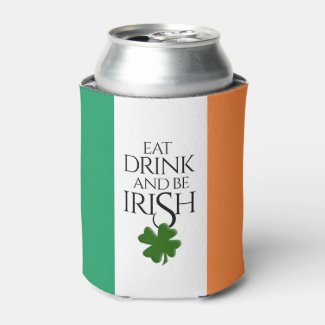 Shamrock Eat Drink and Be Irish Flag Can Cooler