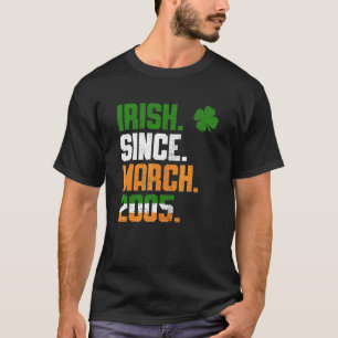 Shamrock Irish Since March 2005 Legend St Patricks T-Shirt