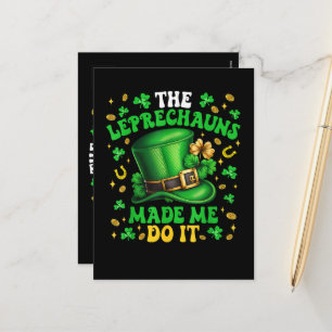 Shamrock Leprechauns Made Me Do It St Patricks Day Holiday Postcard