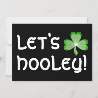 Shamrock 'Let's Hooley' invitation black