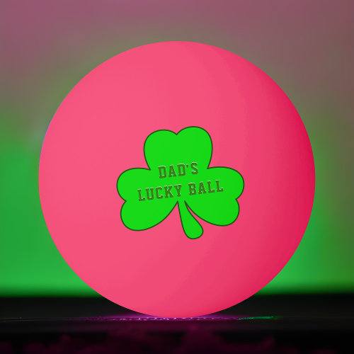 Shamrock Lucky Ball Irish Dad's Ping Pong Ball