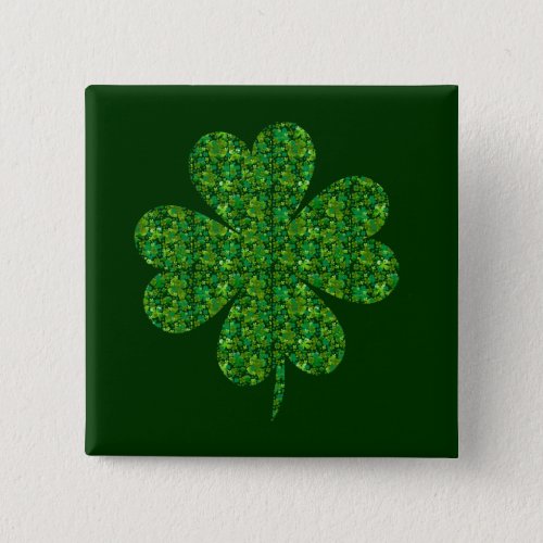 Shamrock Made of Shamrocks Tshirt Pinback Button