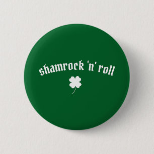 Shamrock n roll St Patrick's Day Button