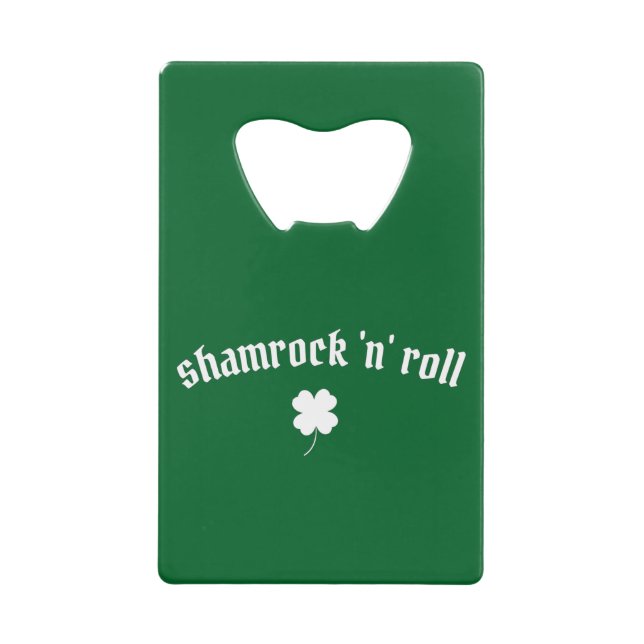 Shamrock n roll St Patrick's Day Credit Card Bottle Opener (Front)