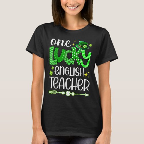 Shamrock One Lucky English Teacher St Patricks Da T_Shirt