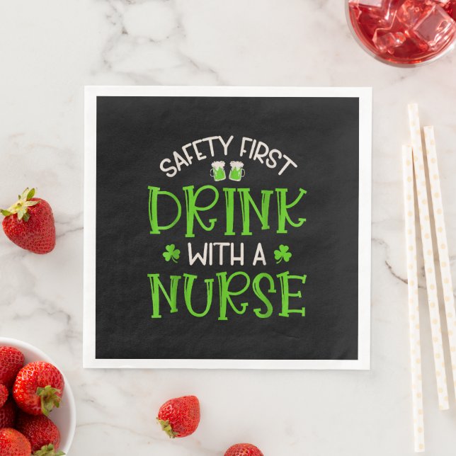 Shamrock Safety First Drink With A Nurse Paper Dinner Napkins (Insitu)