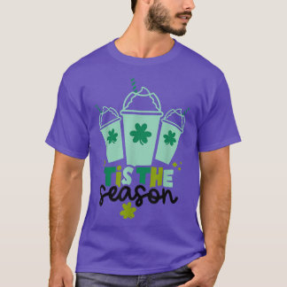 Shamrock shake Tis The Season Coffee Happy St Patr T-Shirt