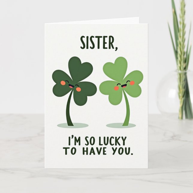 Shamrock Sister Lucky You Card (Front)