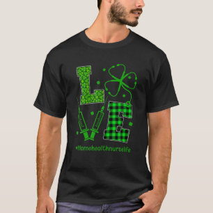Shamrock Stethoscope Home Health Nurse St Patrick' T-Shirt