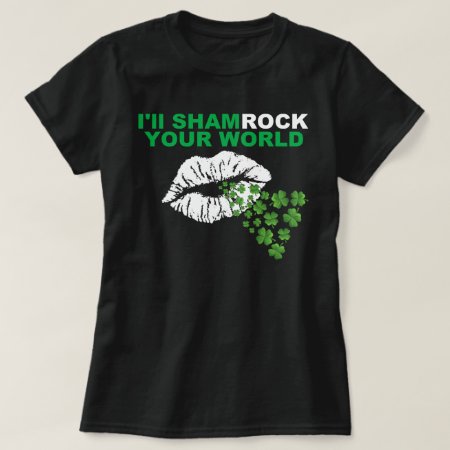 Shamrock Your World T-shirt