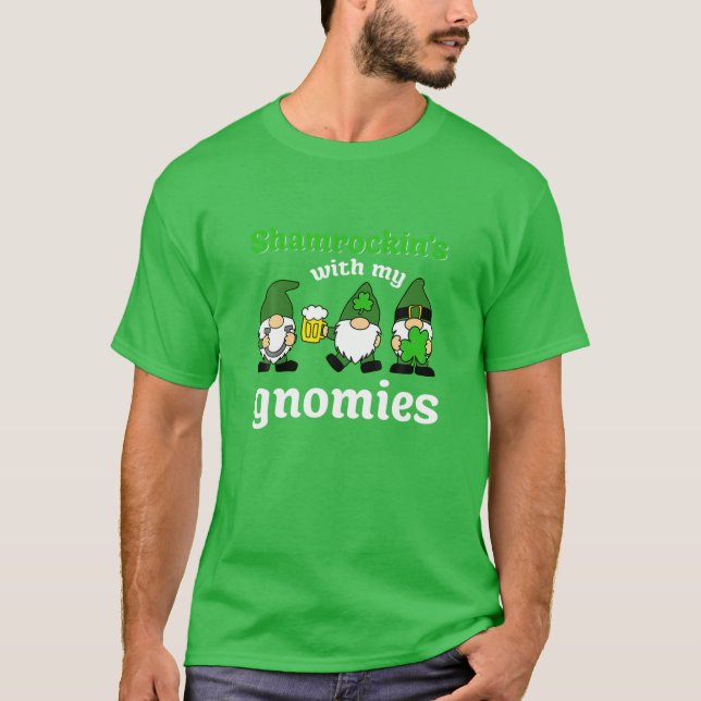 Shamrockin' With My Gnomies St. Patrick's Day Gnom T-Shirt (Front)