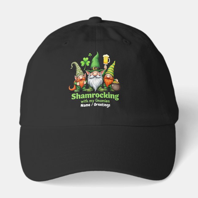 Shamrocking with My Gnomies Funny St. Patrick's  Hat (Front)