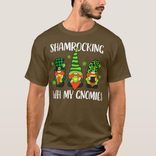 Shamrocking With My Gnomies Lucky ST Patrick s Day T_Shirt