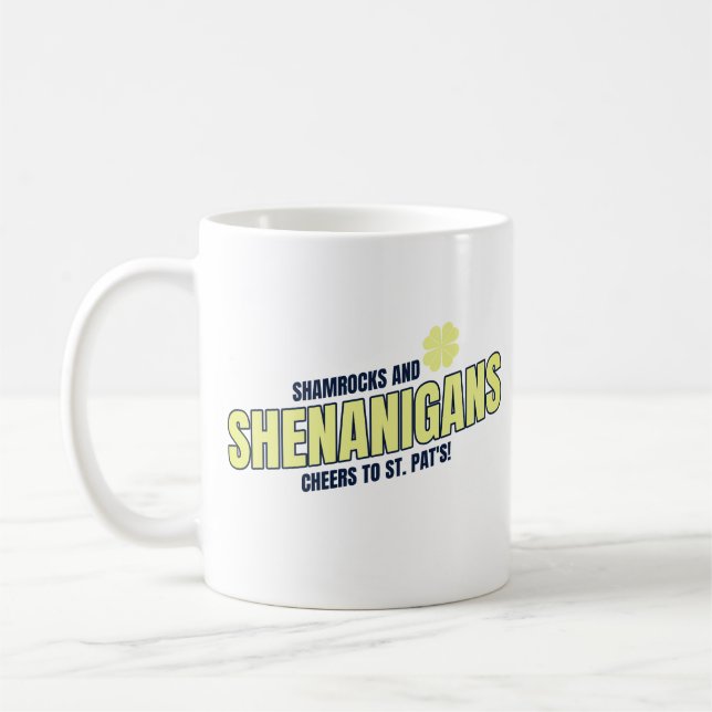Shamrocks and Shenanigans St. Patrick's Day Coffee Mug (Left)