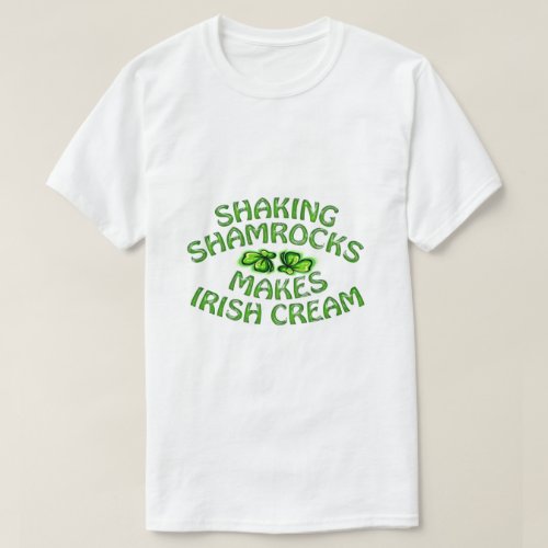 Shamrocks Shaking Warning St Patricks Day Humor T_Shirt