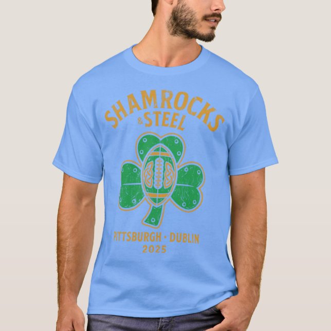 Shamrocks Steel Pittsburgh x Dublin 2025 1 T-Shirt (Front)