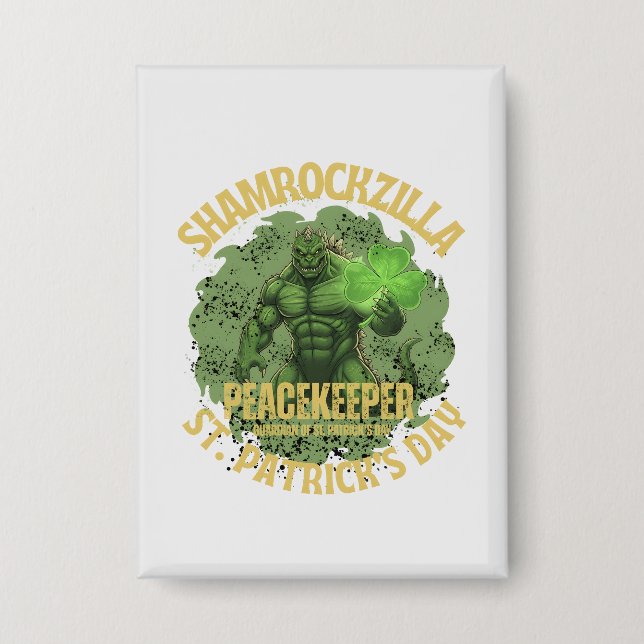 Shamrockzilla Peacekeeper: St. Patrick’s Day Kaiju Button (Front)