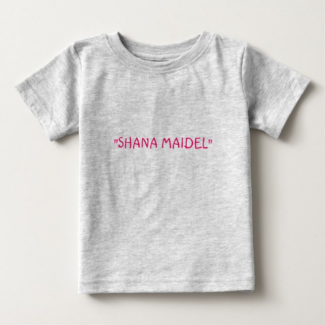 "SHANA MAIDEL" (cute little girl) Baby T-Shirt (Front)