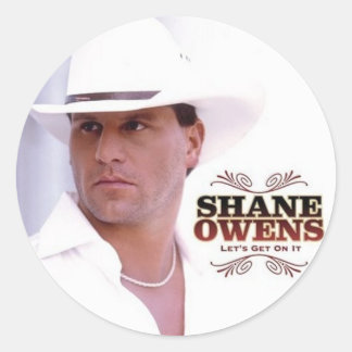 SHANE OWENS "Let's Get On It" Round Sticker