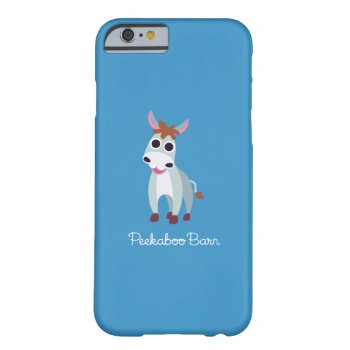 Shane The Donkey Barely There Iphone 6 Case by peekaboobarn at Zazzle