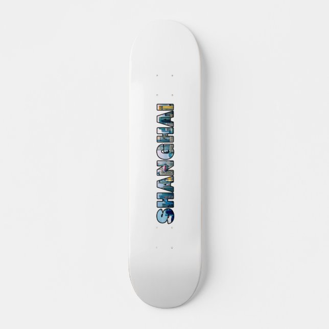Shanghai China Skateboard (Front)