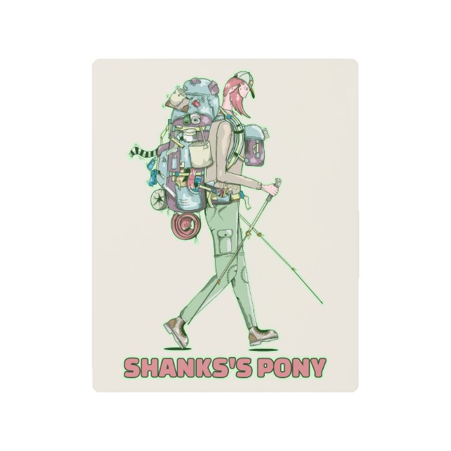 Shanks's pony funny hiker walking metal print (Front)
