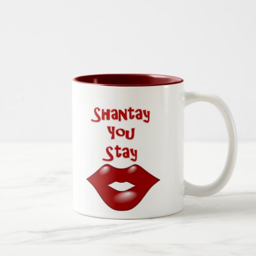 Shantay You Stay  Sashay Away Two_Tone Coffee Mug