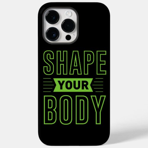 SHAPE YOUR BODY                                    Case_Mate iPhone 14 PRO MAX CASE