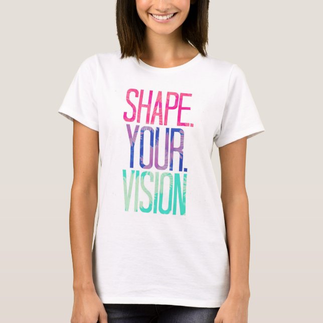 Shape your vision workout shirt (Front)