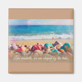 Shaped by the Tides Magnet