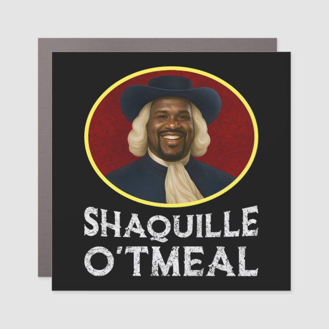 Shaquille Oatmeal Funny Meme Car Magnet (Front)