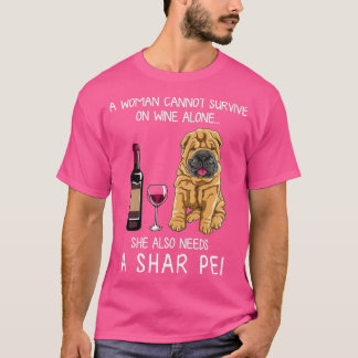Shar Pei and wine Funny dog  T-Shirt