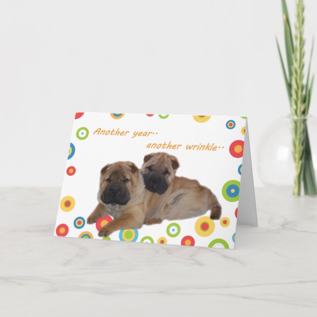 Shar Pei Another Year Older Card (Front)