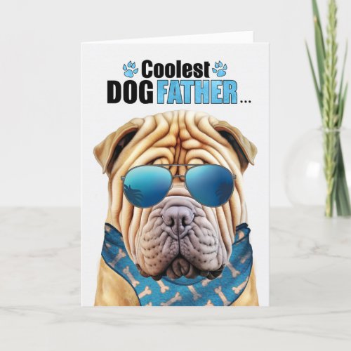 Shar Pei Dog Coolest Dad Fathers Day Holiday Card
