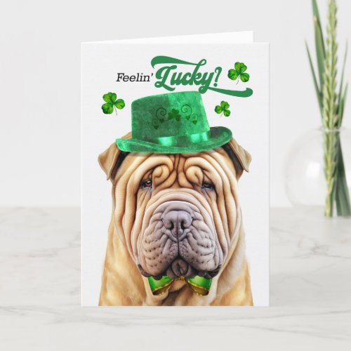 Shar Pei Dog Feelin Lucky St Patricks Day Holiday Card