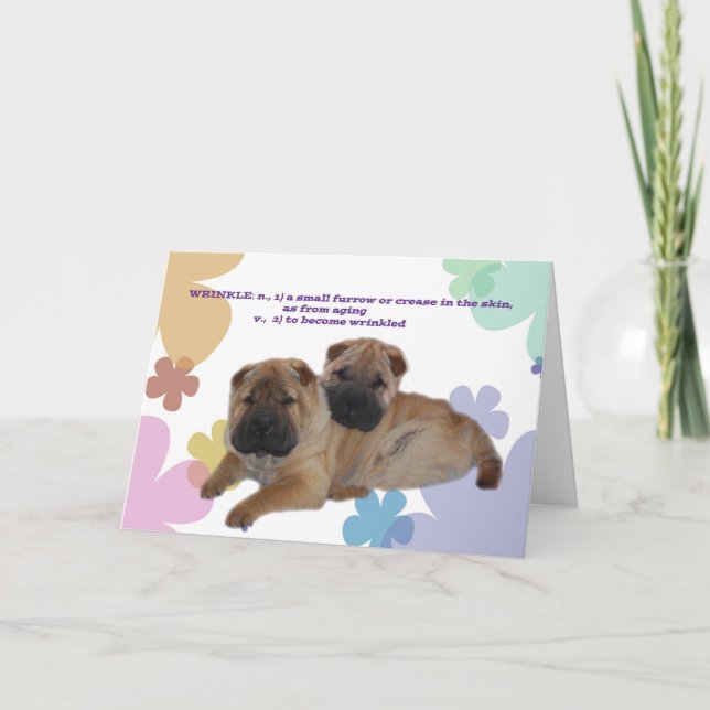 Shar Pei Wrinkle Birthday card (Front)