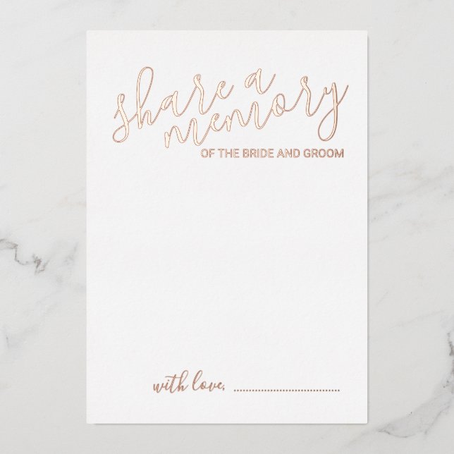 'Share a Memory' Modern Script Wedding Rose Gold Foil Invitation (Front)