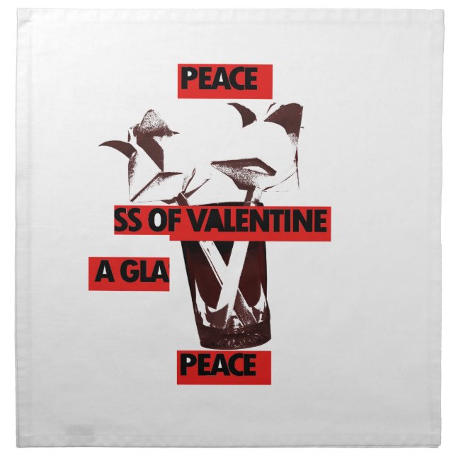 Share the Love: A Glass of Valentine Peace Art  Napkin (Front)